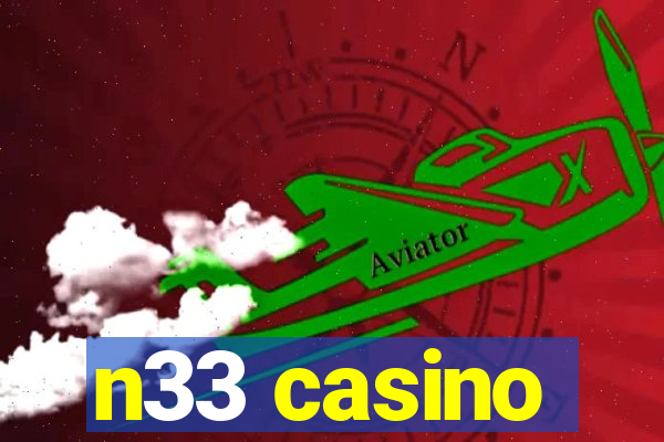 n33 casino